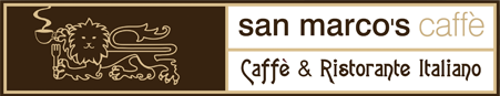 San Marco's Caffé - Caffé & Ristorante Italiano